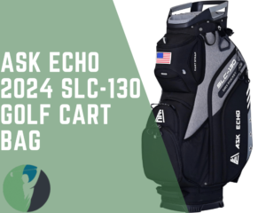 ASK ECHO 2024 SLC-130 Golf Cart Bag