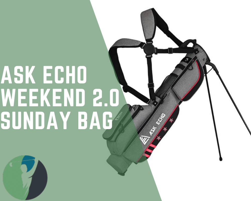 Review: Ask Echo Weekend 2.0 Golf Sunday Bag