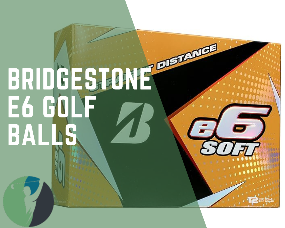 Bridgestone e6 Golf Balls