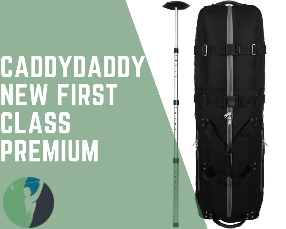 CaddyDaddy New First Class Premium