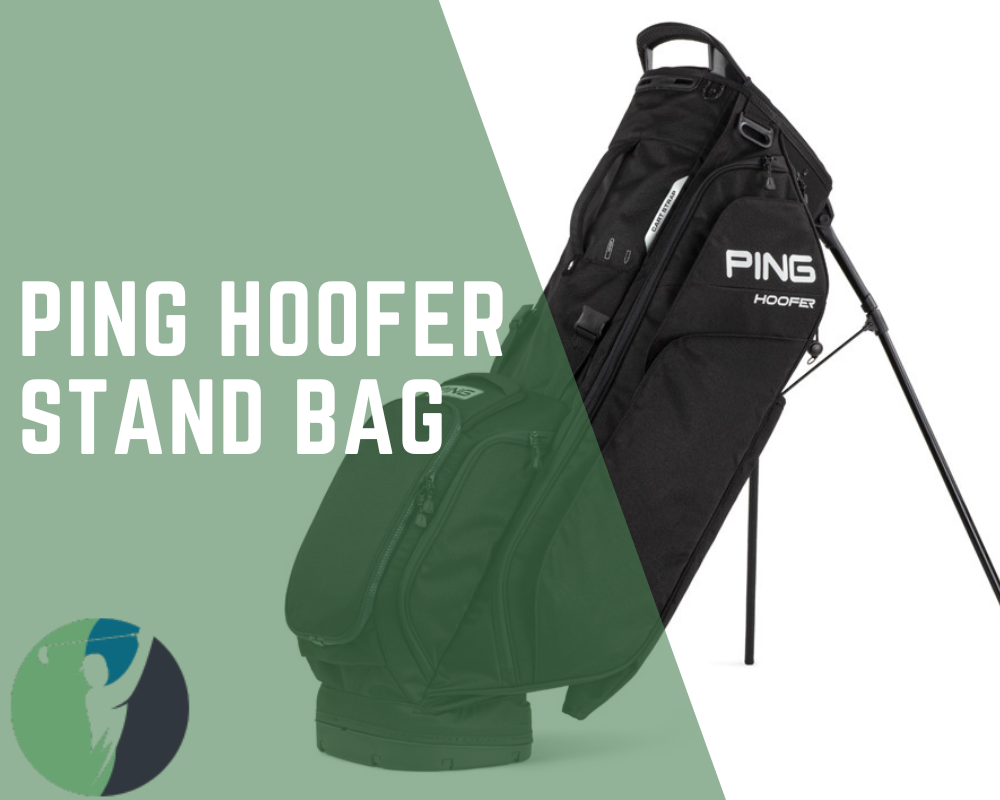 Elevating Your Golf Game: The 2024 Ping Hoofer Stand Bag Review