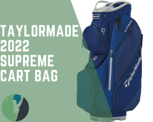 TaylorMade 2022 Supreme Cart Bag