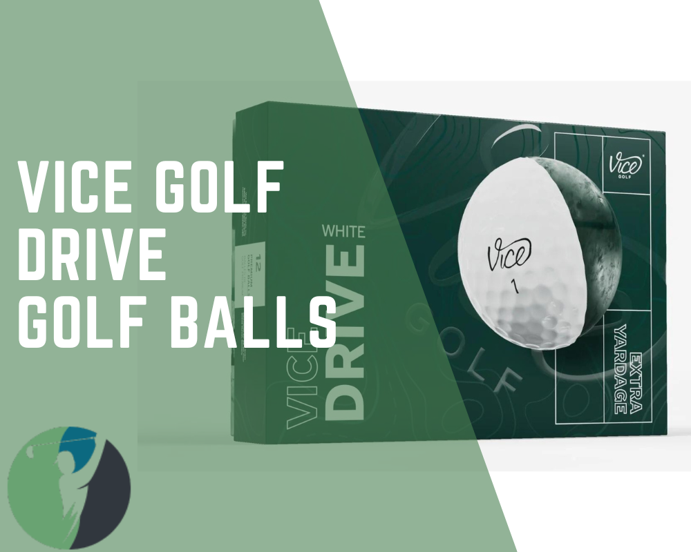 Vice Drive Golf Balls: A Comprehensive Review