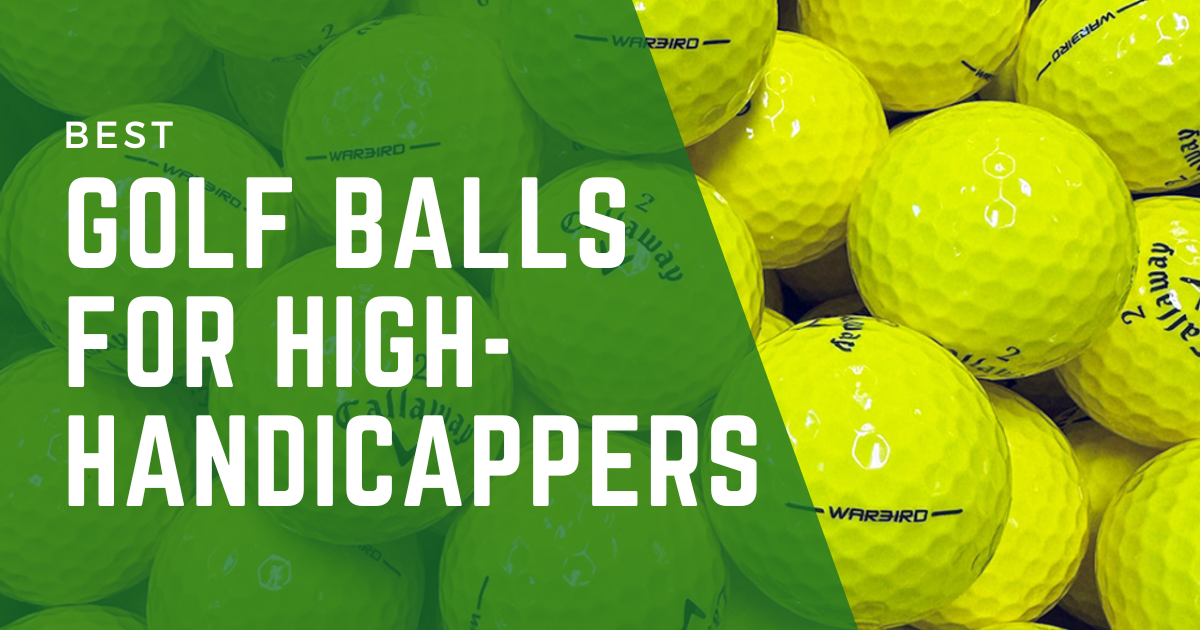 Best Golf Balls for High-Handicappers