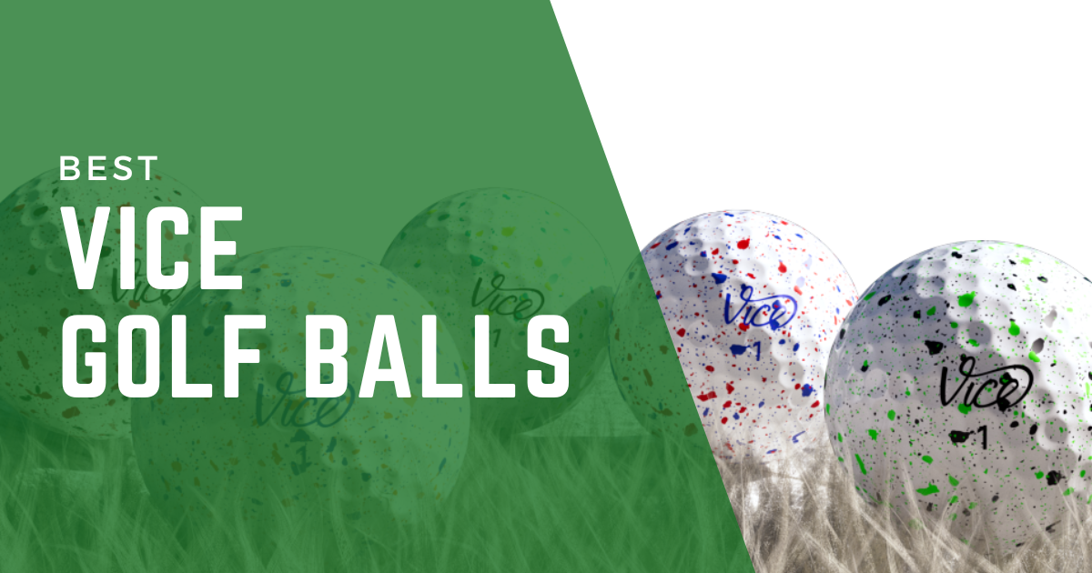 The Ultimate Guide to Vice Golf Balls: Finding Your Perfect Match